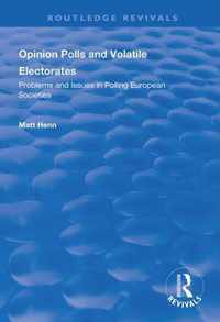 Opinion Polls and Volatile Electorates