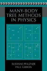 Many-Body Tree Methods in Physics