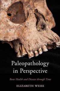 Paleopathology in Perspective