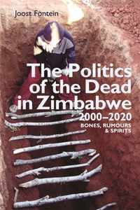 The Politics of the Dead in Zimbabwe 2000-2020