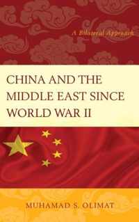 China and the Middle East Since World War II