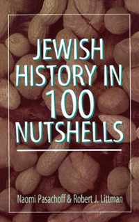 Jewish History in 100 Nutshells