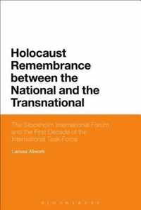 Holocaust Remembrance between the National and the Transnational