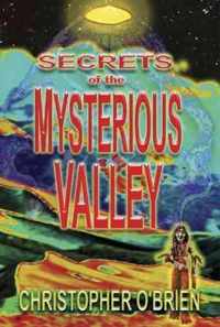 Secrets of the Mysterious Valley