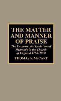 The Matter and Manner of Praise