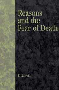 Reasons and the Fear of Death