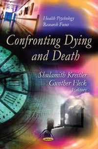 Confronting Dying & Death