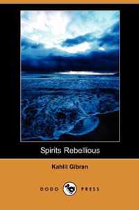 Spirits Rebellious (Dodo Press)