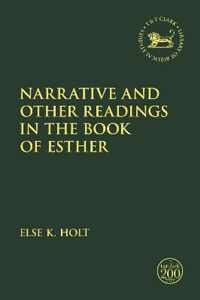 Narrative and Other Readings in the Book of Esther