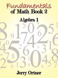 Fundamentals of Math Book 2