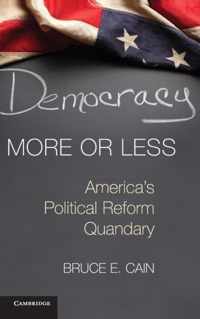 Democracy More or Less