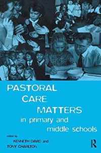 Pastoral Care Matters in Primary and Middle Schools