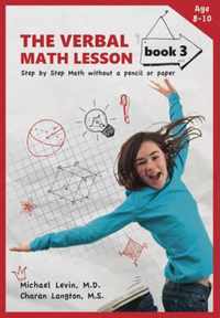 The Verbal Math Lesson Book 3