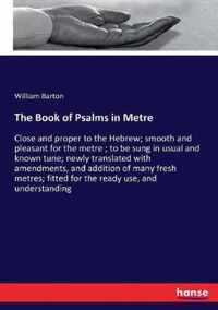 The Book of Psalms in Metre