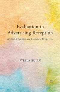 Evaluation in Advertising Reception