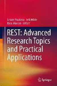 REST: Advanced Research Topics and Practical Applications