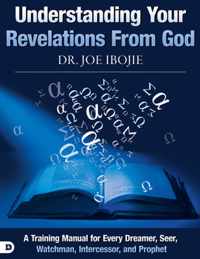 Understanding Your Revelations From God