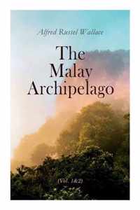 The Malay Archipelago (Vol. 1&2)