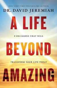 A Life Beyond Amazing