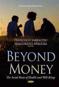 Beyond Money