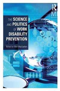 The Science and Politics of Work Disability Prevention