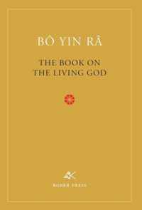 The Book On The Living God, Second Edition