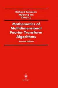 Mathematics of Multidimensional Fourier Transform Algorithms