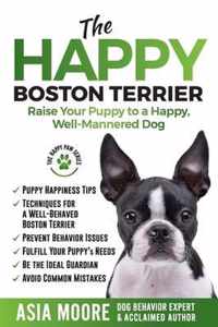 The Happy Boston Terrier