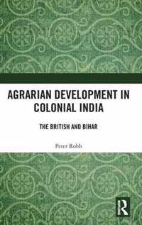 Agrarian Development in Colonial India