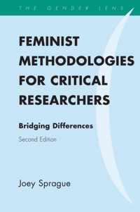 Feminist Methodologies for Critical Researchers