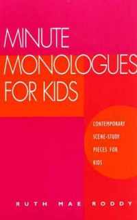 Minute Monologues for Kids