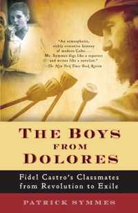 The Boys from Dolores