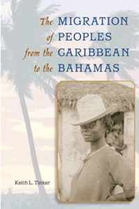 The Migration of Peoples from the Caribbean to the Bahamas