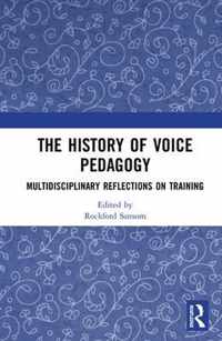 The History of Voice Pedagogy