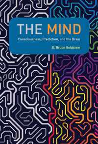 The Mind Consciousness, Prediction, and the Brain