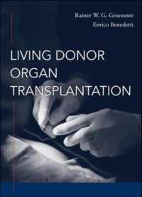 Living Donor Organ Transplantation