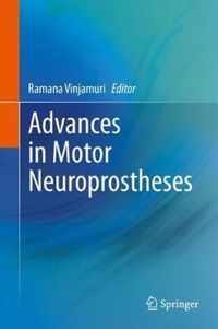 Advances in Motor Neuroprostheses