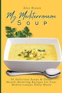 My Mediterranean Soup