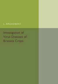 Investigation of Virus Diseases of Brassica Crops