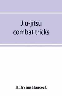 Jiu-jitsu combat tricks