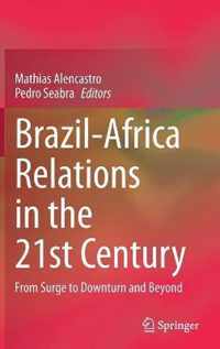 Brazil-Africa Relations in the 21st Century