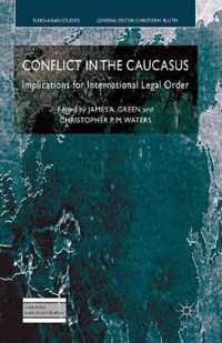 Conflict in the Caucasus