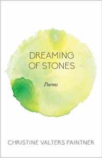 Dreaming of Stones