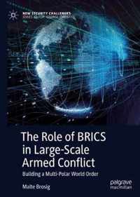 The Role of BRICS in Large-Scale Armed Conflict