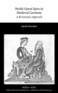 Bridal-Quest Epics in Medieval Germany