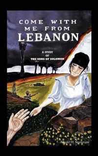 Come With Me From Lebanon