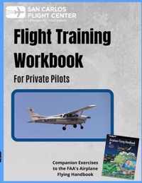 Flight Training Workbook for Private Pilots