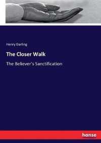 The Closer Walk