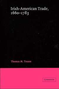 Irish-American Trade, 1660-1783