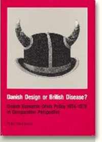 Danish Design or British Disease?